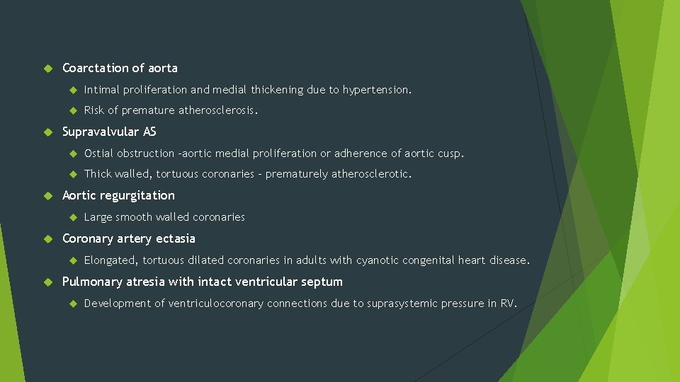  Coarctation of aorta Intimal proliferation and medial thickening due to hypertension. Risk of