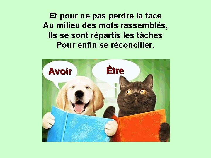Et pour ne pas perdre la face Au milieu des mots rassemblés, Ils se