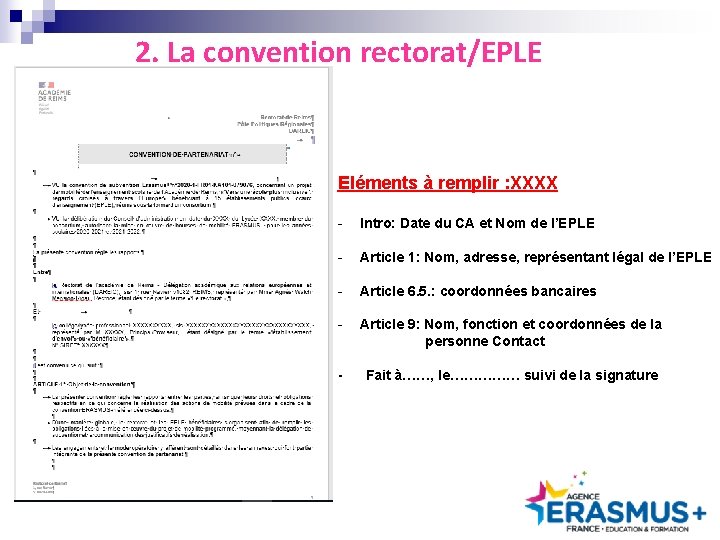 2. La convention rectorat/EPLE Eléments à remplir : XXXX - Intro: Date du CA