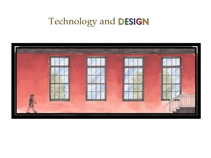 Technology and DESIGN 