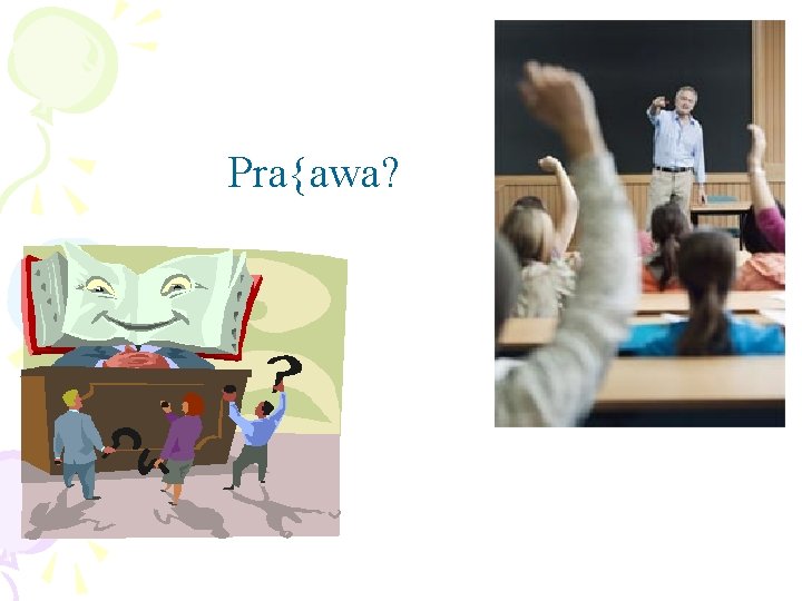 Pra{awa? 