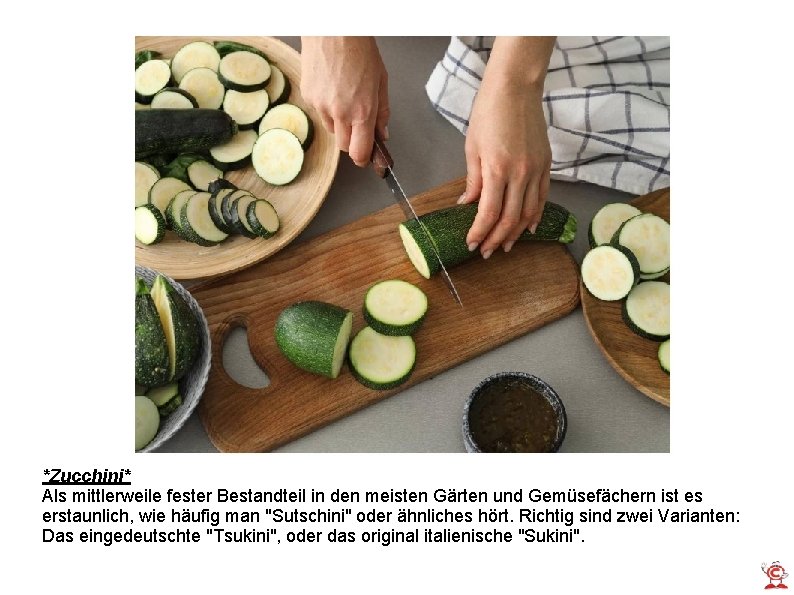 *Zucchini* Als mittlerweile fester Bestandteil in den meisten Gärten und Gemüsefächern ist es erstaunlich,