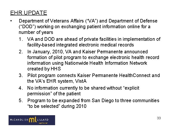 EHR UPDATE • Department of Veterans Affairs (“VA”) and Department of Defense (“DOD”) working