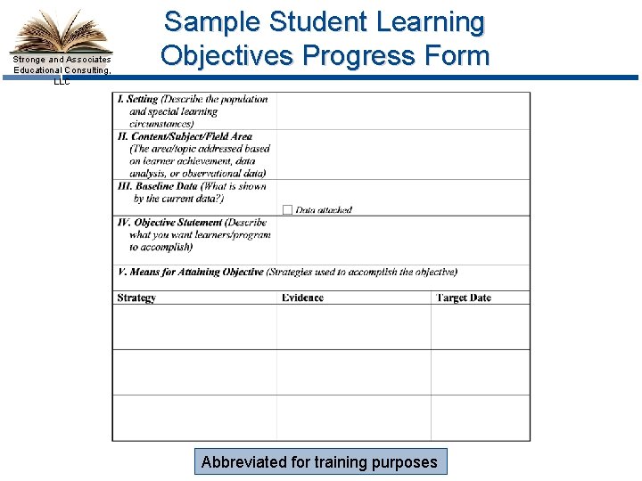 Stronge and Associates Educational Consulting, LLC Sample Student Learning Objectives Progress Form Abbreviated for