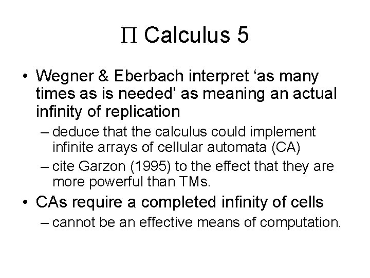  Calculus 5 • Wegner & Eberbach interpret ‘as many times as is needed'