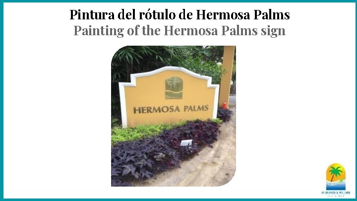 Pintura del rótulo de Hermosa Palms Painting of the Hermosa Palms sign 