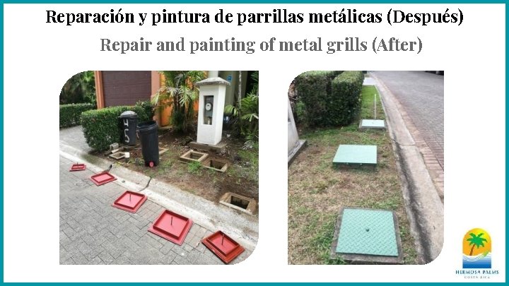 Reparación y pintura de parrillas metálicas (Después) Repair and painting of metal grills (After)