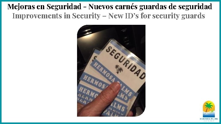 Mejoras en Seguridad - Nuevos carnés guardas de seguridad Improvements in Security – New