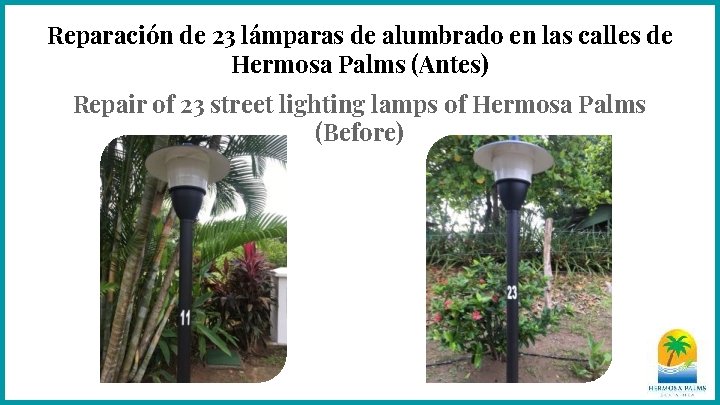 Reparación de 23 lámparas de alumbrado en las calles de Hermosa Palms (Antes) Repair