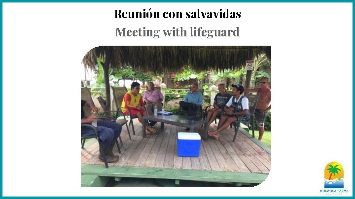 Reunión con salvavidas Meeting with lifeguard 