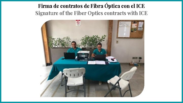 Firma de contratos de Fibra Óptica con el ICE Signature of the Fiber Optics