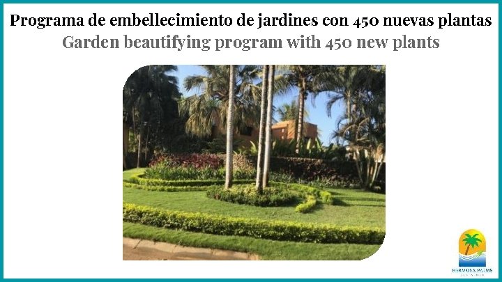 Programa de embellecimiento de jardines con 450 nuevas plantas Garden beautifying program with 450