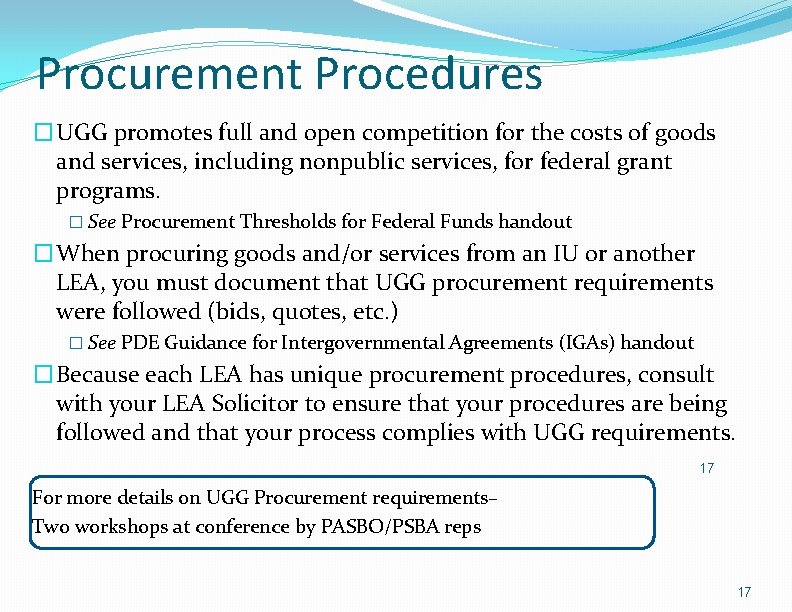Procurement Procedures � UGG promotes full and open competition for the costs of goods