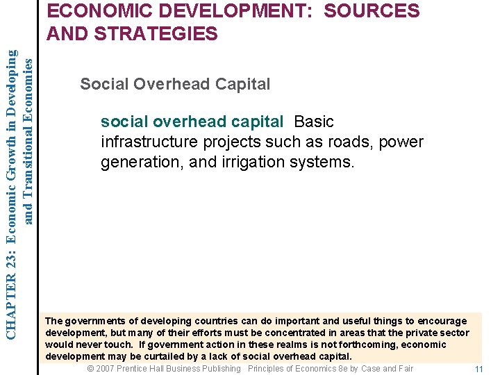 CHAPTER 23: Economic Growth in Developing and Transitional Economies ECONOMIC DEVELOPMENT: SOURCES AND STRATEGIES