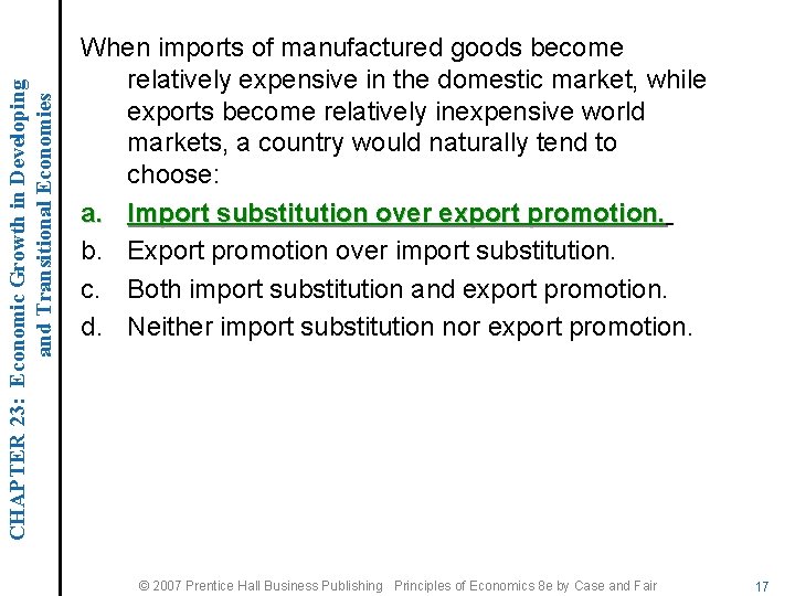 CHAPTER 23: Economic Growth in Developing and Transitional Economies When imports of manufactured goods