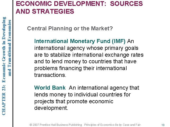 CHAPTER 23: Economic Growth in Developing and Transitional Economies ECONOMIC DEVELOPMENT: SOURCES AND STRATEGIES