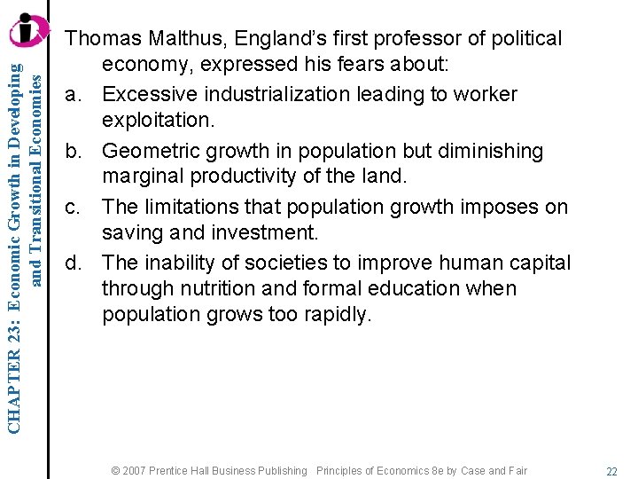 CHAPTER 23: Economic Growth in Developing and Transitional Economies Thomas Malthus, England’s first professor