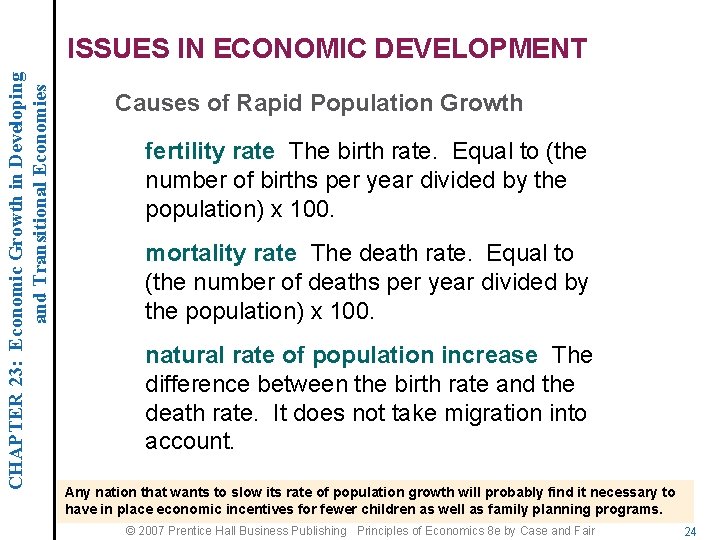 CHAPTER 23: Economic Growth in Developing and Transitional Economies ISSUES IN ECONOMIC DEVELOPMENT Causes