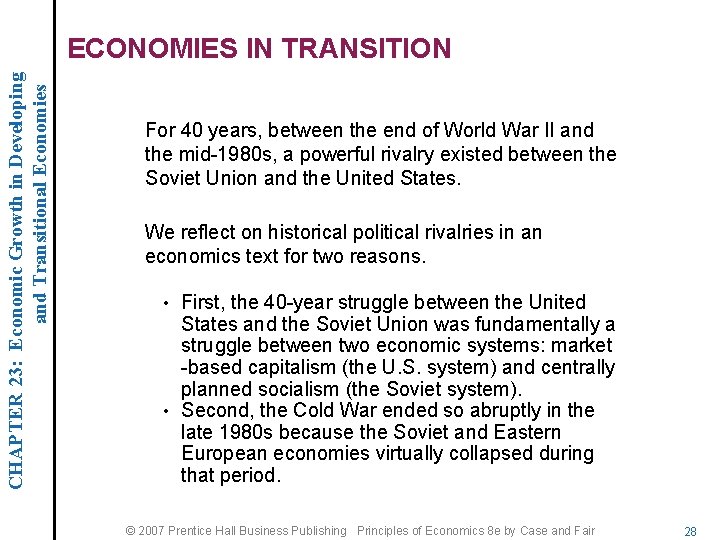 CHAPTER 23: Economic Growth in Developing and Transitional Economies ECONOMIES IN TRANSITION For 40