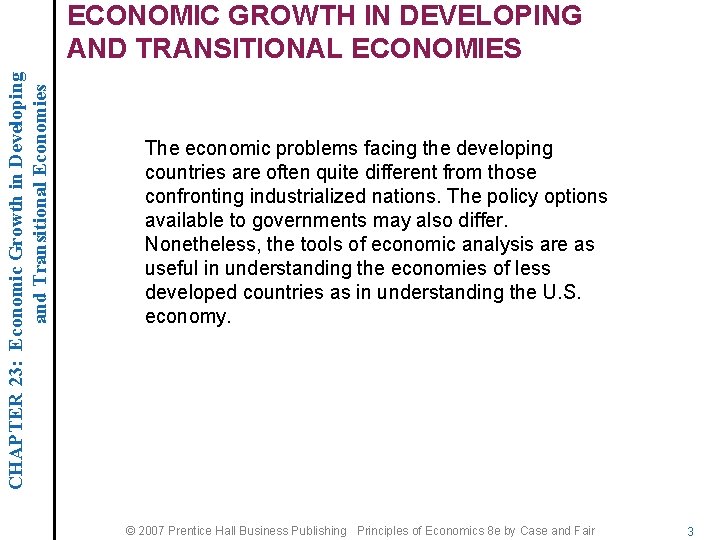 CHAPTER 23: Economic Growth in Developing and Transitional Economies ECONOMIC GROWTH IN DEVELOPING AND