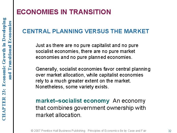 CHAPTER 23: Economic Growth in Developing and Transitional Economies ECONOMIES IN TRANSITION CENTRAL PLANNING