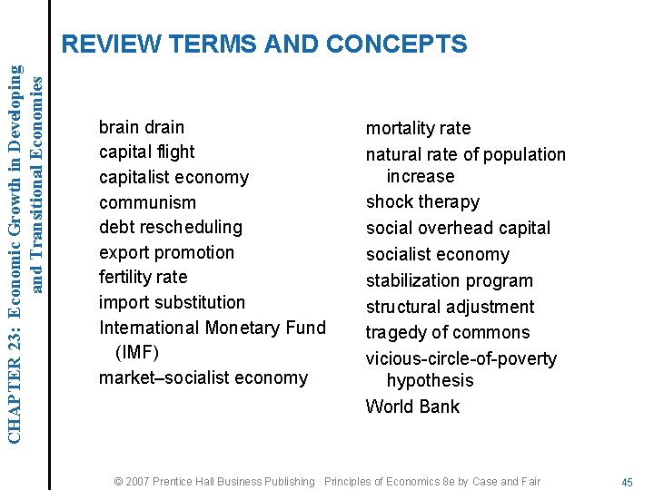 CHAPTER 23: Economic Growth in Developing and Transitional Economies REVIEW TERMS AND CONCEPTS brain