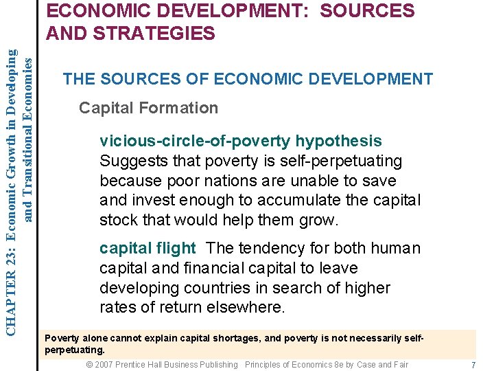 CHAPTER 23: Economic Growth in Developing and Transitional Economies ECONOMIC DEVELOPMENT: SOURCES AND STRATEGIES