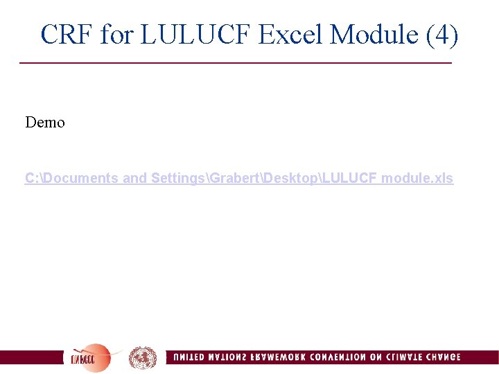 CRF for LULUCF Excel Module (4) Demo C: Documents and SettingsGrabertDesktopLULUCF module. xls 