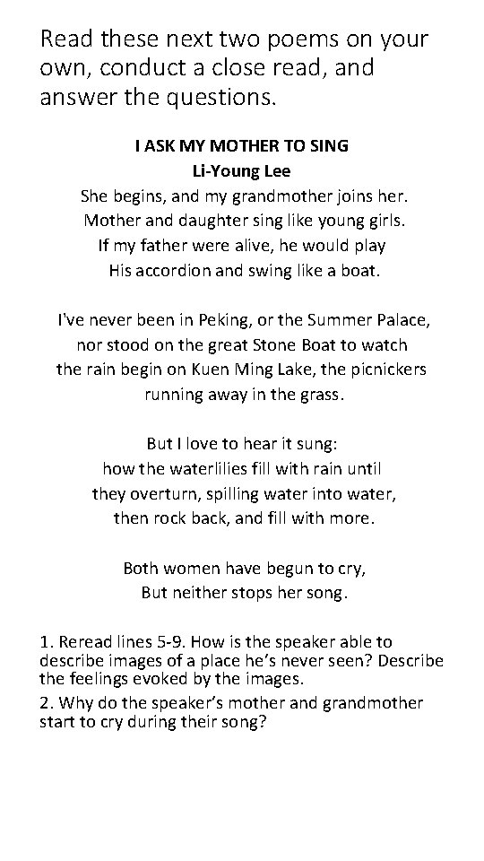 Read these next two poems on your own, conduct a close read, and answer Read these next two poems on your own, conduct a close read, and answer