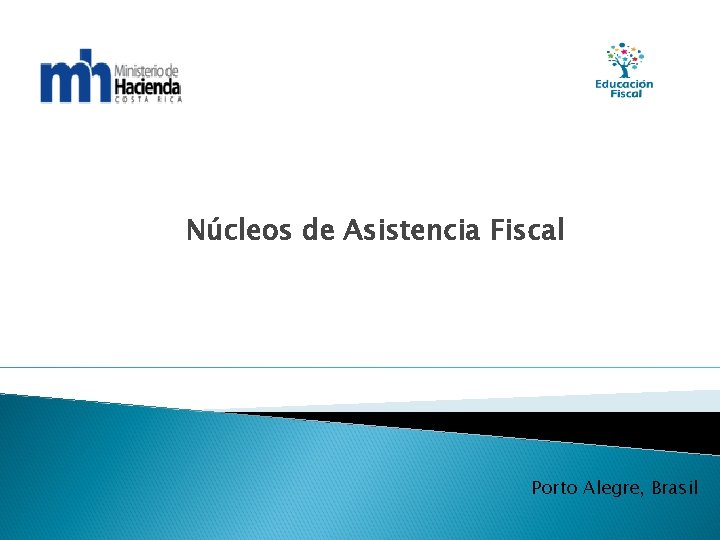 Núcleos de Asistencia Fiscal Porto Alegre, Brasil 
