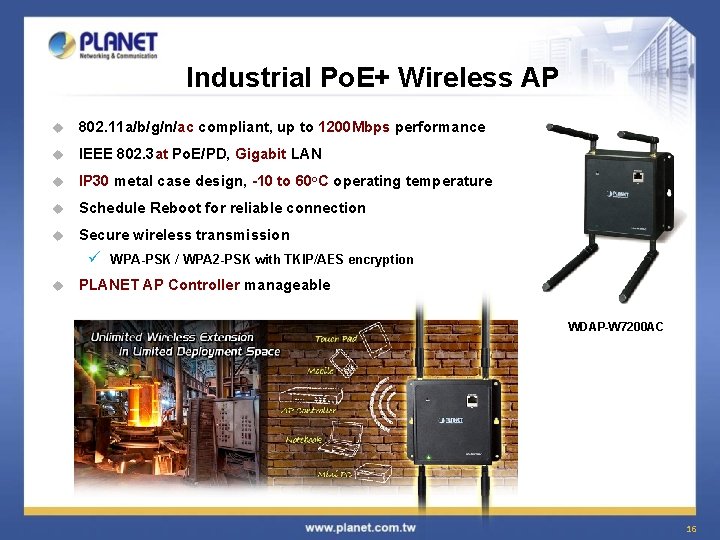 Industrial Po. E+ Wireless AP u 802. 11 a/b/g/n/ac compliant, up to 1200 Mbps Industrial Po. E+ Wireless AP u 802. 11 a/b/g/n/ac compliant, up to 1200 Mbps