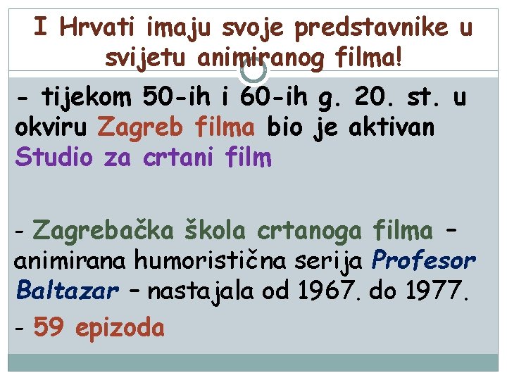 I Hrvati imaju svoje predstavnike u svijetu animiranog filma! - tijekom 50 -ih i