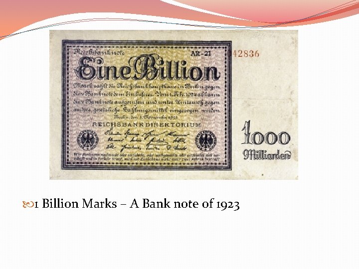  1 Billion Marks – A Bank note of 1923 