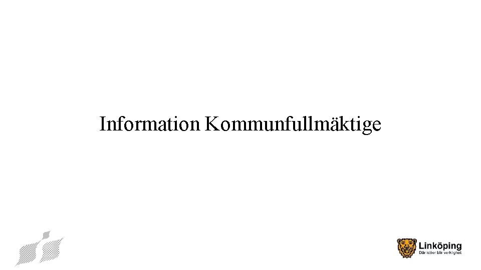 Information Kommunfullmäktige 