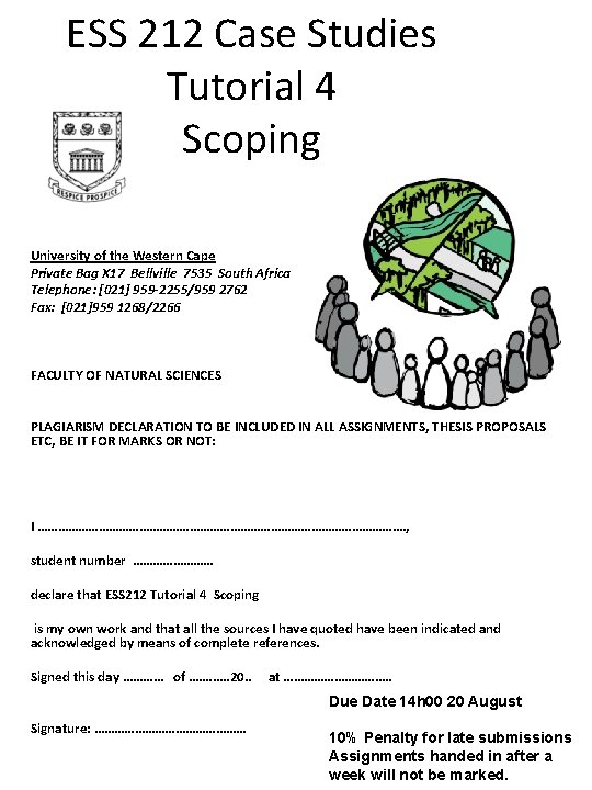 ESS 212 Case Studies Tutorial 4 Scoping University of the Western Cape Private Bag ESS 212 Case Studies Tutorial 4 Scoping University of the Western Cape Private Bag