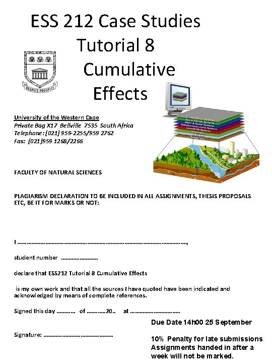 ESS 212 Case Studies Tutorial 8 Cumulative Effects University of the Western Cape Private ESS 212 Case Studies Tutorial 8 Cumulative Effects University of the Western Cape Private