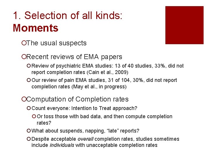 1. Selection of all kinds: Moments ¡The usual suspects ¡Recent reviews of EMA papers