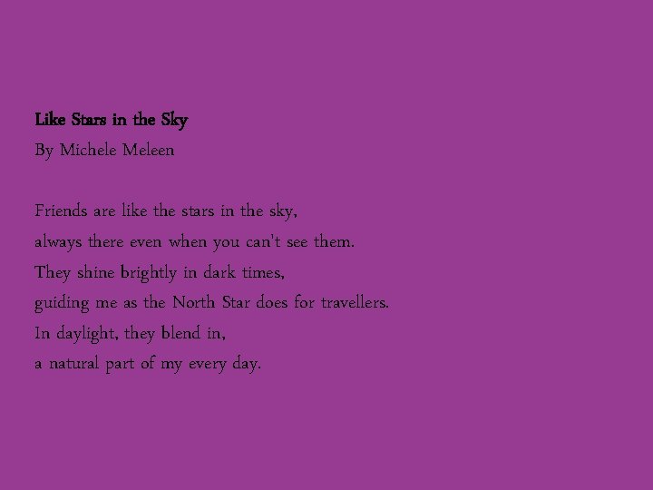 Like Stars in the Sky By Michele Meleen Friends are like the stars in