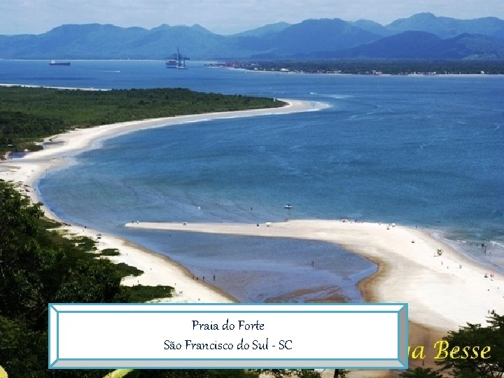 Praia do Forte São Francisco do Sul - SC 