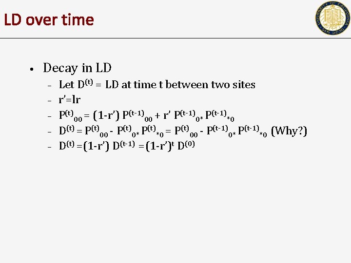 LD over time • Decay in LD – – – Let D(t) = LD