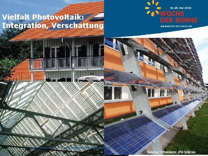 Vielfalt Photovoltaik: Integration, Verschattung Findet statt im Rahmen der Die Woche der Sonne wird