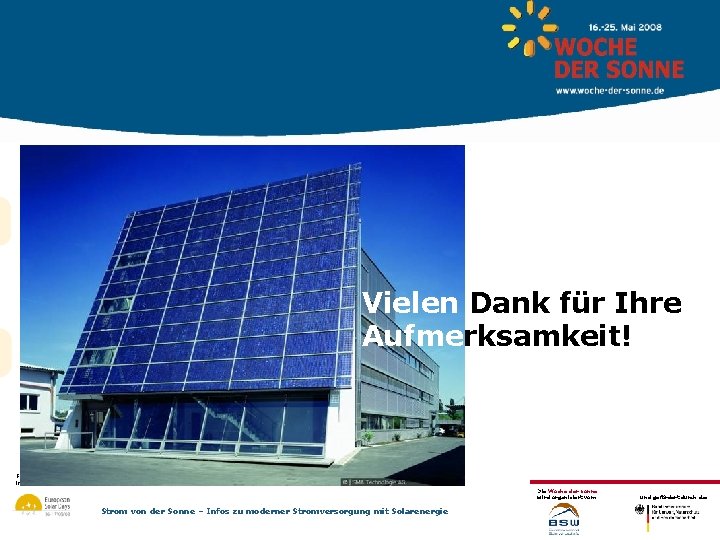 Vielen Dank für Ihre Aufmerksamkeit! Findet statt im Rahmen der Die Woche der Sonne