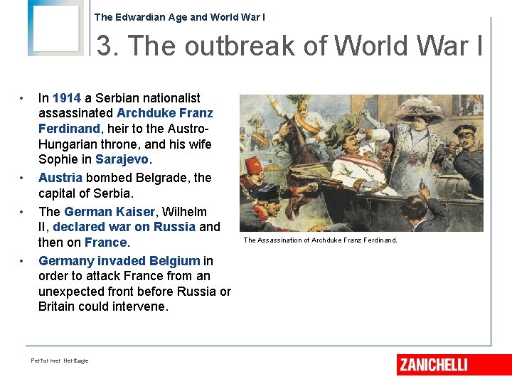The Edwardian Age and World War I 3. The outbreak of World War I