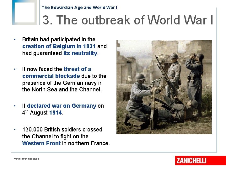 The Edwardian Age and World War I 3. The outbreak of World War I