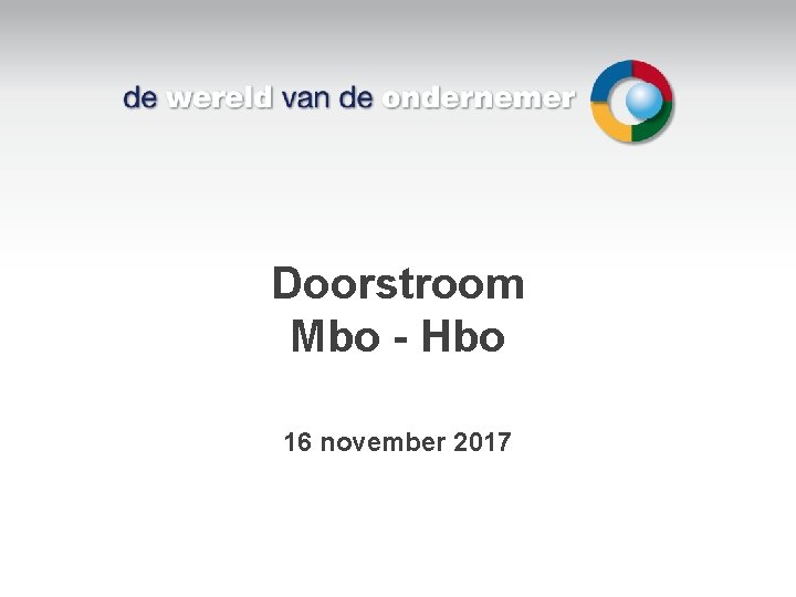 Doorstroom Mbo - Hbo 16 november 2017 