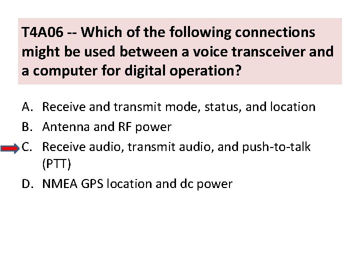 T 4 A 06 -- Which of the following connections might be used between