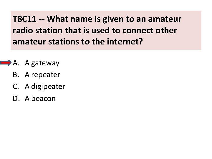 T 8 C 11 -- What name is given to an amateur radio station