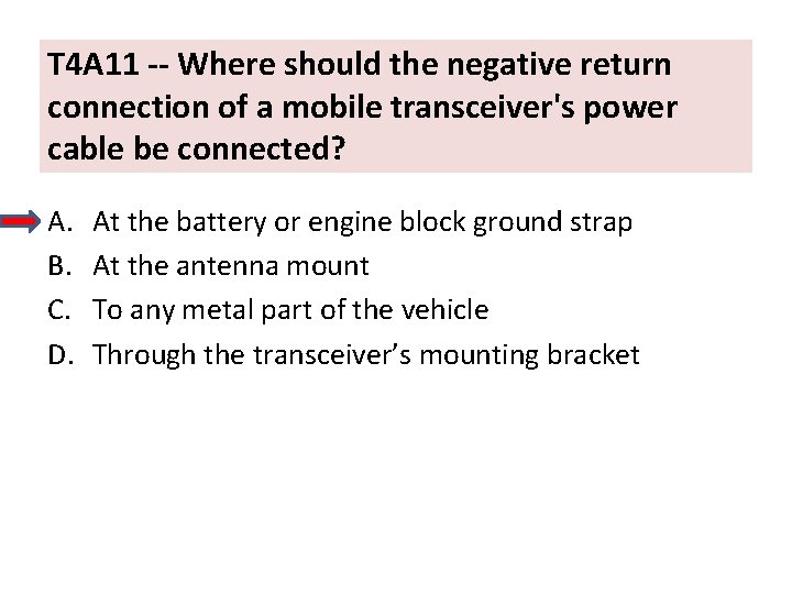 T 4 A 11 -- Where should the negative return connection of a mobile