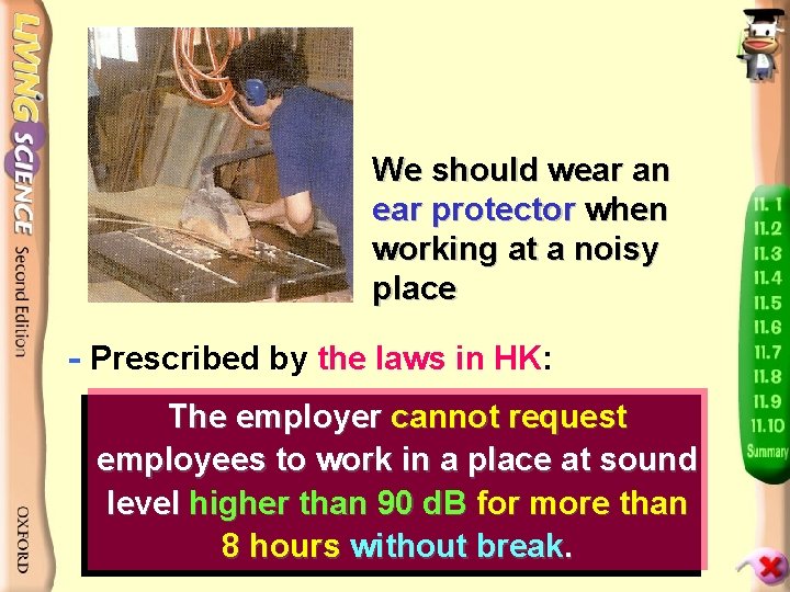 We should wear an ear protector when working at a noisy place - Prescribed