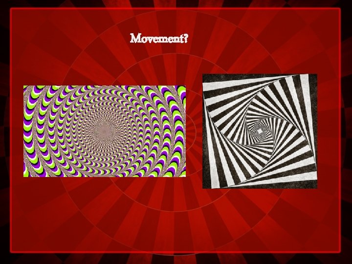 Movement? 